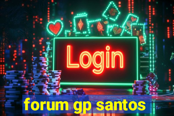 forum gp santos